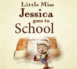 Little Miss Jessica Goes to School
